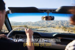 Licencia de conducir internacional qué es y para qué sirve